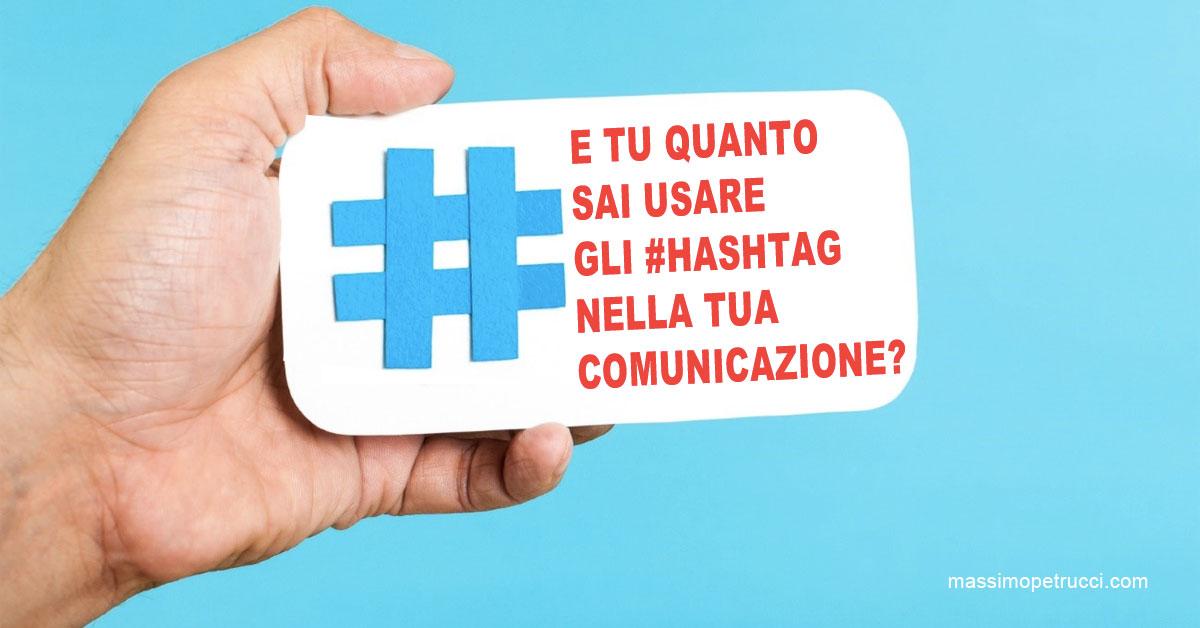 hashtag: come usarli in modo efficace